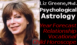 Liz Greene's Psychological Horoscopes